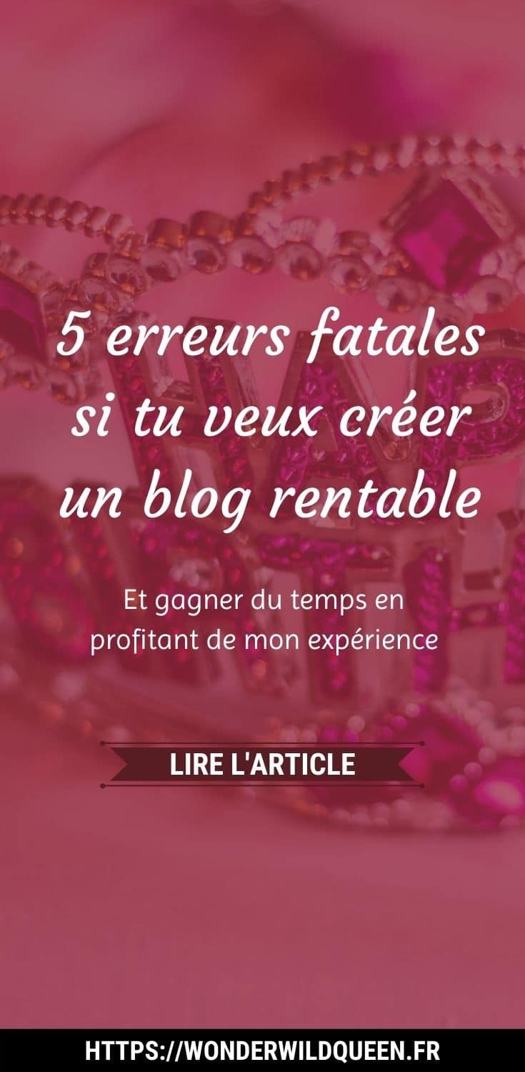 5 erreurs FATALES si tu veux créer un blog rentable #blog #blogging #erreurblog